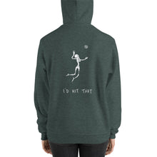 Load image into Gallery viewer, I&#39;d hit that hoodie
