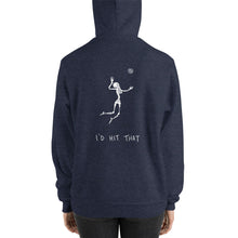 Load image into Gallery viewer, I&#39;d hit that hoodie
